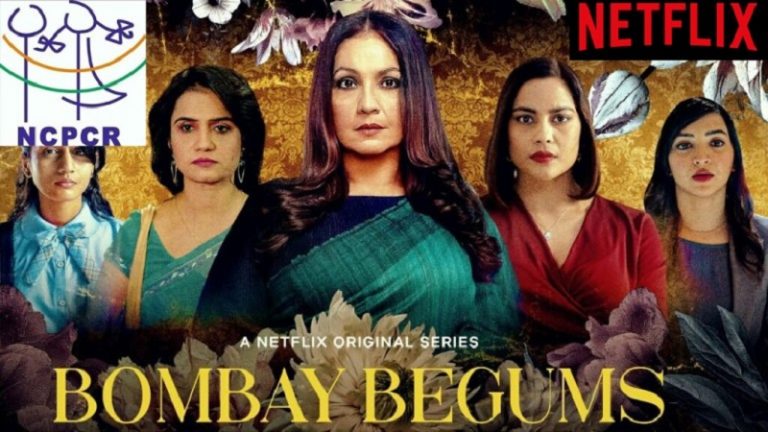 Netflix सीरीज बॉम्बे बेगम पर FIR में देरी के लिए NCPCR ने महाराष्ट्र सरकार को लताड़ा, बच्चों के ड्रग्स और अश्लील दृश्य पर आपत्ति