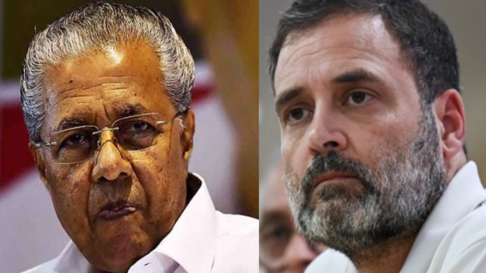 केरल सीएम पिनराई विजयन और राहुल गाँधी