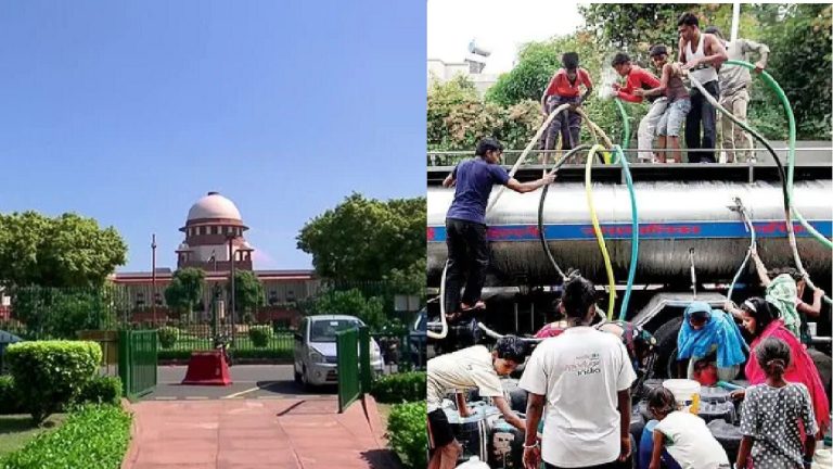 जल संकट पर SC ने दिल्ली सरकार को फटकारते हुए पूछा – ‘आपने टैंकर माफिया के खिलाफ क्या कदम उठाए, या हम दें पुलिस को आदेश?’